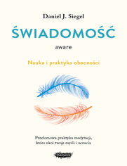 Aware. wiadomo. Nauka i praktyka obecnoci