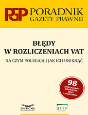 Bdy w rozliczeniach VAT. Na czym polegaj i jak ich unikn