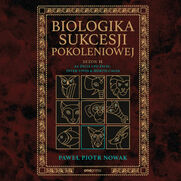 Biologika Sukcesji Pokoleniowej. Sezon 2. Za ycia i po yciu. Inter vivos & Mortis causa