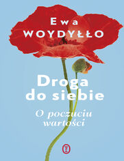 Droga do siebie. O poczuciu wartoci