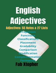 ENGLISH ADJECTIVES : Adjectives: 55 Notes & 27 Lists