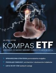 KOMPAS ETF Wszystko, co musisz wiedzie o inwestycjach w ETF-y