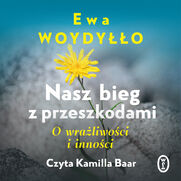 Nasz bieg z przeszkodami. O wraliwoci i innoci