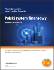 Polski system finansowy. Wybrane zagadnienia