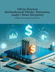 Rachunkowo Polska: Wyzwania, Audyt iNowe Horyzonty