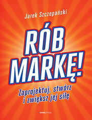 Rb mark! Zaprojektuj, stwrz i zwiksz jej si