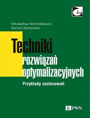 Techniki rozwiza optymalizacyjnych