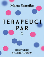 Terapeuci par. Historie z gabinetw