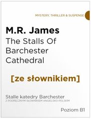 The Stalls Of Barchester Cathedral z podrcznym sownikiem angielsko-polskim. Poziom B1