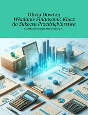 Wadanie Finansami: Klucz doSukcesu Przedsibiorstwa