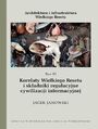 Architektura i infrastruktura Wielkiego Resetu. Tom III. Korelaty Wielkiego Resetu i skadniki regulacyjne cywilizacji informacyjnej