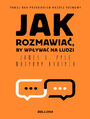 Jak rozmawia, by wpywa na innych