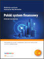 Polski system finansowy. Wybrane zagadnienia