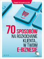 70 sposobw na rozkochanie klienta w e-biznesie