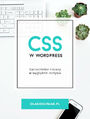 CSS w Wordpress Samodzielne zmiany w wygldzie motywu