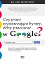 Czy jeste wystarczajco bystry, eby pracowa w Google?