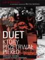 Duet, ktry przetrwa pieko. Niezwyka historia z czasw II wojny wiatowej