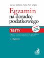 Egzamin na doradc podatkowego. Testy + Suplement aktualizacyjny