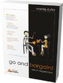 Go and bargain! Zen of negotiations (Targuj si! Zen negocjacji)