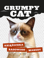 Grumpy Cat. Ksieczka rasowego marudy