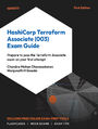 HashiCorp Terraform Associate (003) Exam Guide. Prepare to pass the Terraform Associate exam on your first attempt