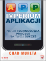 Imperium aplikacji. Niech technologia pracuje na Twj sukces