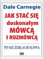 Jak sta si doskonaym mwc i rozmwc. Po szczeblach sowa