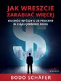 Jak wreszcie zarabia wicej