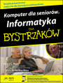 Komputer dla seniorw. Informatyka dla bystrzakw 