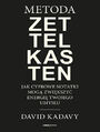 Metoda Zettelkasten. Jak cyfrowe notatki mog zwikszy energi Twojego umysu