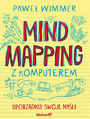 Mind mapping z komputerem. Uporzdkuj swoje myli