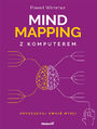 Mind mapping z komputerem. Uporzdkuj swoje myli