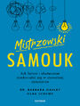 Mistrzowski samouk. Jak atwo i skutecznie doskonali si w dowolnej dziedzinie