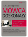 Mwca doskonay. Wystpienia publiczne w praktyce