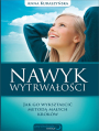 Nawyk wytrwaoci. Jak go wyksztaci metod maych krokw