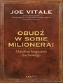 Obud w sobie milionera! Manifest bogactwa duchowego