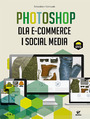 Photoshop dla e-commerce i social media