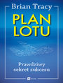 Plan lotu. Prawdziwy sekret sukcesu