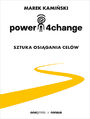 Power4Change. Sztuka osigania celw