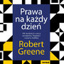 Prawa na kady dzie. 366 medytacji o mocy, uwodzeniu, biegoci i naturze ludzkiej