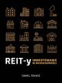 REIT-y. Inwestowanie w nieruchomoci