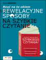 Rzu na to okiem. Rewelacyjne sposoby na szybkie czytanie