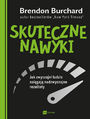 Skuteczne nawyki. Jak zwyczajni ludzie osigaj nadzwyczajne rezultaty