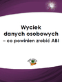 Wyciek danych osobowych - co powinien zrobi ABI