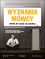 Wyznania mwcy. Spraw, by ludzie Ci suchali