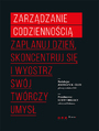 Zarzdzanie codziennoci. Zaplanuj dzie, skoncentruj si i wyostrz swj twrczy umys